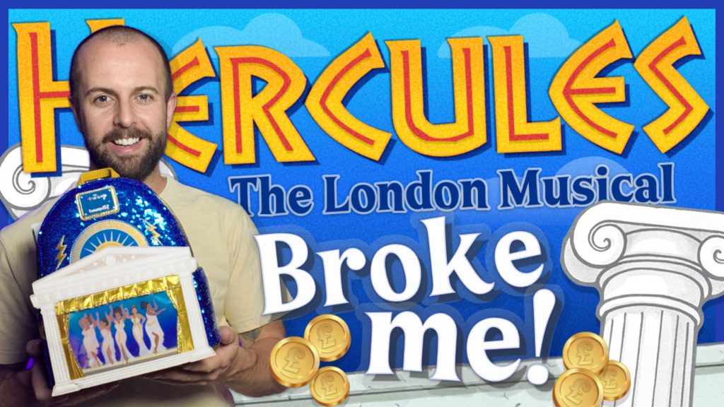 The Hercules Musical BROKE Me – London’s Disney Spectacle Was Too Much